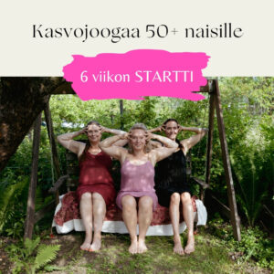 Kasvojoogaa 50+ naisille - 6 viikon STARTTI