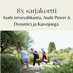 8x kortti Asahi terveysliikunta, Asahi Power & Dynamics tai Kasvojooga (à 13€)