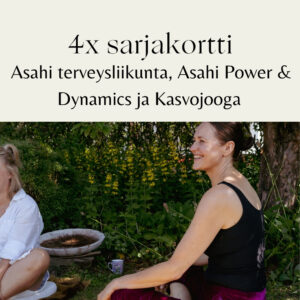 4x kortti Asahi terveysliikunta, Asahi Power & Dynamics tai Kasvojooga (à 15€)